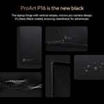 ASUS ProArt P16 H7606WX-SE028WS - AMD Ryzen AI 9 HX 370 /  64GB LPDDR5X / 2TB / RTX 5090 - 24GB  / 16" 4K Touch 120Hz/ Windows 11 Home / Ms-Office Home 2024 / 1.95 Kgs / 1-Year Global Warranty - Image 8