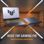 ASUS TUF Gaming F16 FX608JMI-TU251WS - Intel Core i7 14650HX  / 16GB DDR5 / 1TB  / RTX 5060 - 8GB / 16" FHD+ 144Hz / Windows 11 Home / Ms-Office Home 2024 / 2.20 Kgs / 1-Year Global Warranty - Image 10